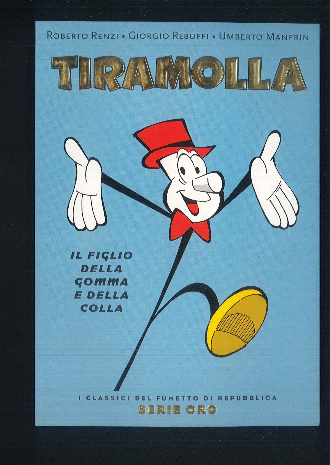 I Classici del Fumetto Repubblica Serie Oro n.60 Tiramolla Nuovo Panini ▓