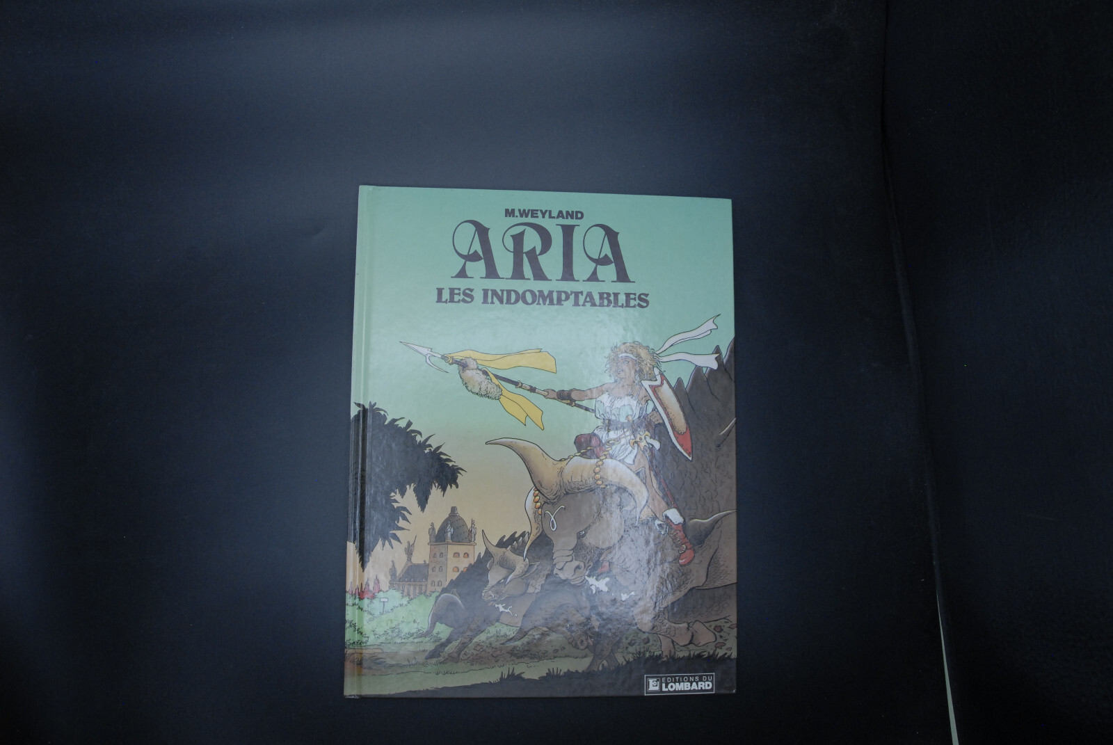 Série Aria Vol. 11. Les indomptables, 1988, Weyland, Lombard