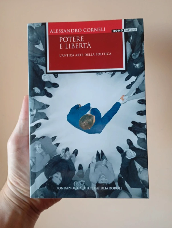 Libro "Potere e libertà" - Alessandro Corneli (Pari al nuovo)
