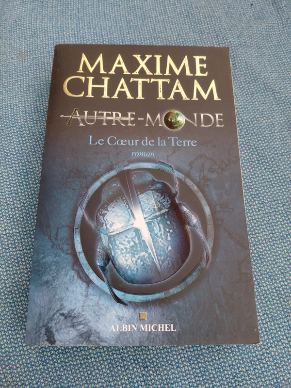 Maxime Chattam - Autre monde - Le coeur de la Terre