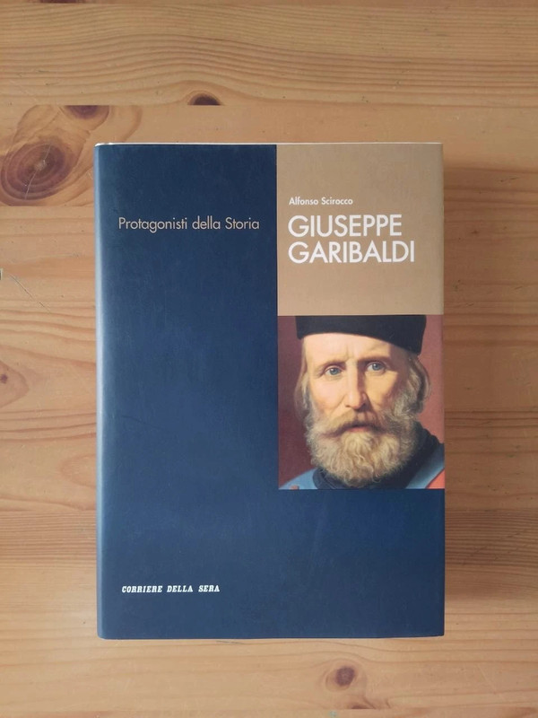 Alfonso Scirocco - Giuseppe Garibaldi