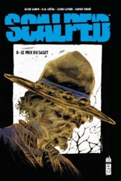 EO Scalped 8 Le Prix du salut ' (Guéra) (t. proche neuf)