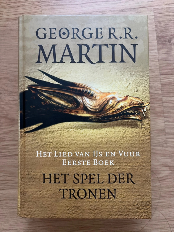Het spel der tronen het lied van ijs en vuur boek 1 - George R. R. Martin