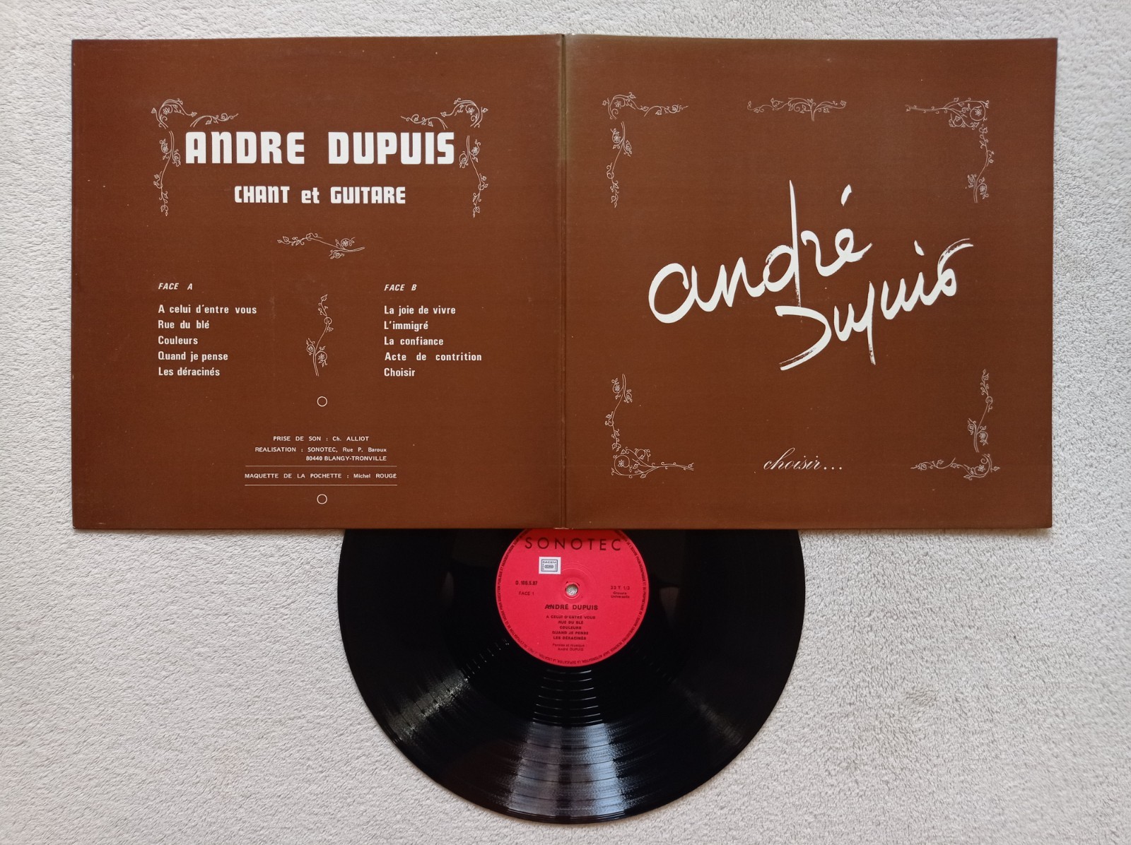 LP 33T ANDRE DUPUIS "Choisir..." SONOTEC D 105.5.87 FRANCE 1978 DEDICACE ^