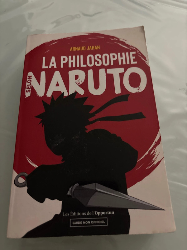 La Philosophie selon Naruto – Arnaud Jahan – Très bon état