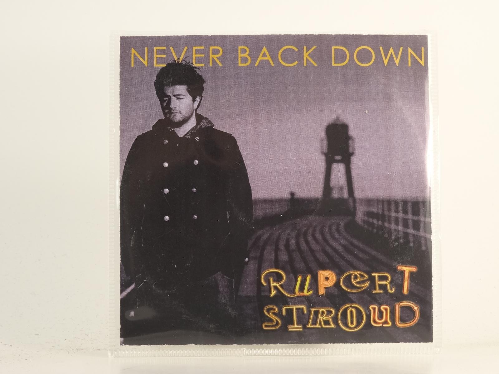 RUPERT STROUD NEVER BACK DOWN (H1) 1 Track Promo CD Single including Picture Sle