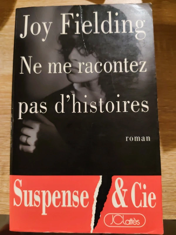 Ne me racontez pas d'histoires