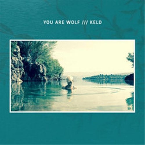 YOU ARE WOLF KELD (CD) ALBUM