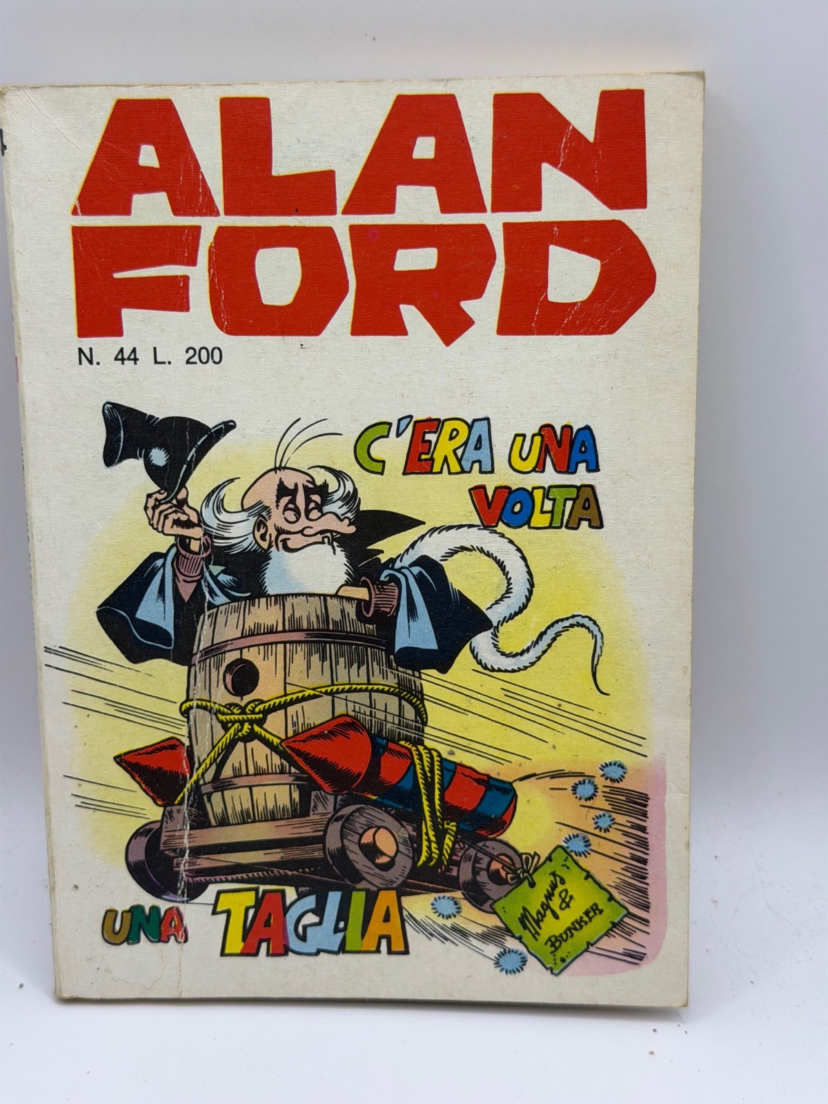 ALAN FORD Magnus & Bunker N 44 C’ERA UNA VOLTA UNA TAGLIA