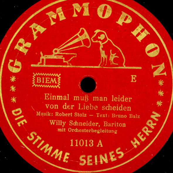 WILLY SCHNEIDER -BARITON-  Einmal muß man leider von der Liebe scheiden  S770