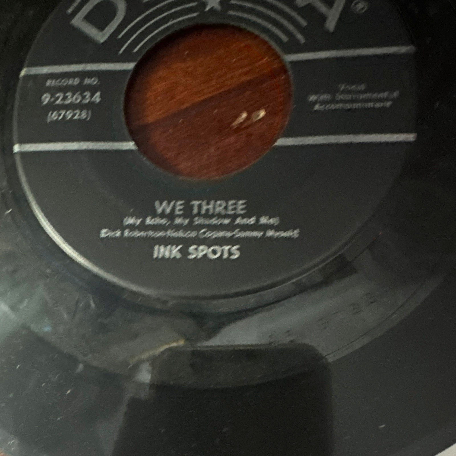 Decca Ink Spots We Three / Maybe 7" 45 RPM Vinyl Single #9-23634
