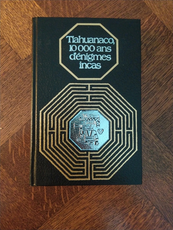 Tiahuanaco, 10000ans d'énigmes incas - Simone Waisbard