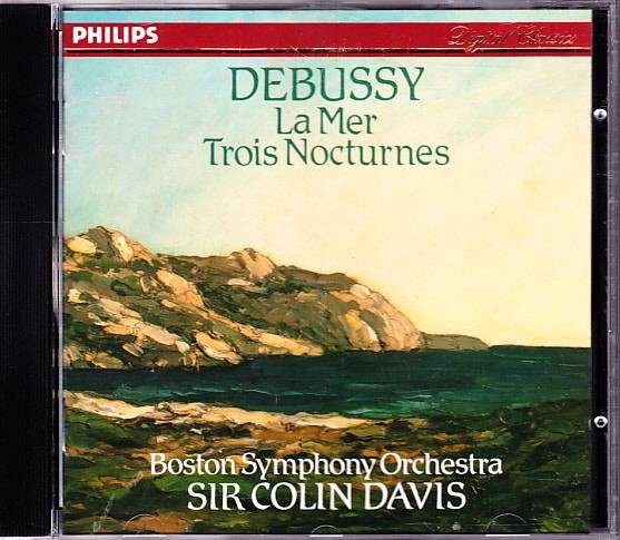 COLIN DAVIS BOSTON S.O. CD GERMAN IMPORT Debussy: La Mer, Trois Nocturnes