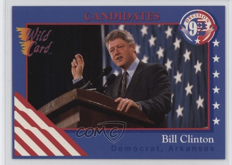 1992 Wild Card Decision '92 Bill Clinton #8 1uy3