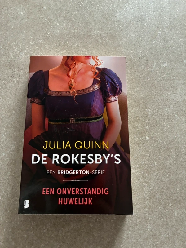 Julia Quinn - De Rokesby’s: Een onverstandig huwelijk