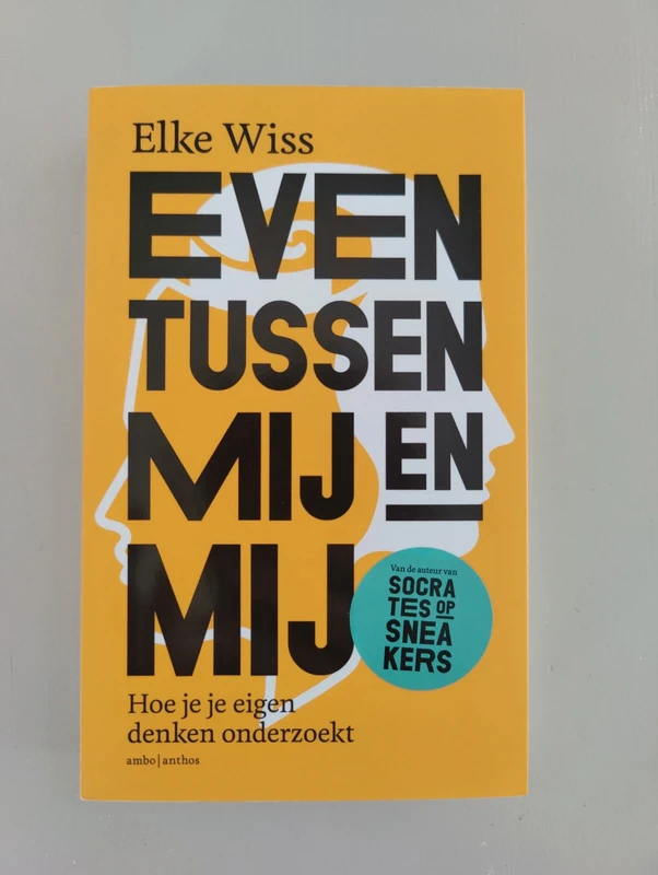Elke Wiss – Even tussen mij en mij | Boek | Zelfonderzoek