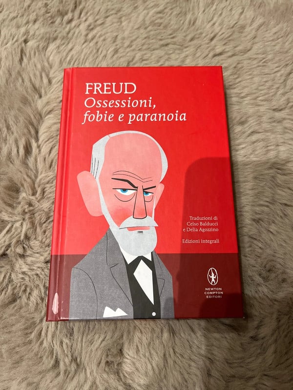 “Ossessioni, fobie e paranoia” Freud
