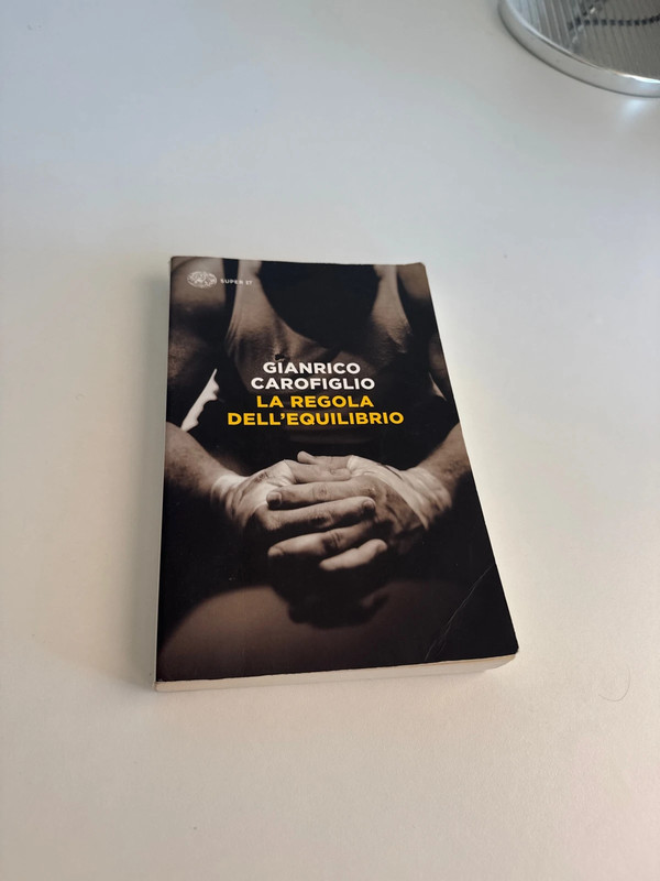 la Regola dell’Equilibrio | Gianrico Carofiglio | Einaudi, Super ET