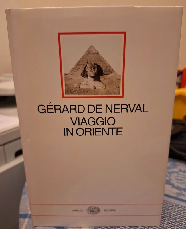 Gerard De Nerval Viaggio in Oriente