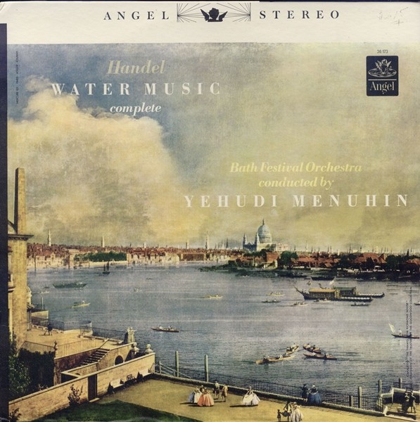 Georg Friedrich Händel : Bath Festival Orchestra Conducted By Yehudi Menuhin, W