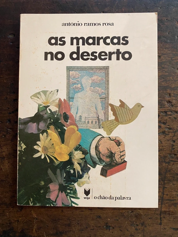 António Ramos Rosa - As Marcas no Deserto