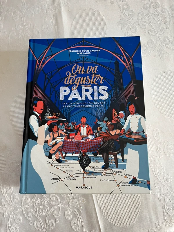 On va déguster à Paris - François Regis