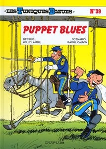 DUPUIS Les Tuniques Bleues  Puppet Blues (French) 39 by Cauvin 2017