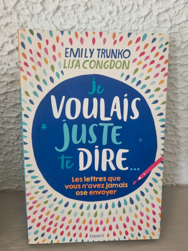 Je voulais juste te dire