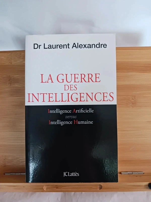 La guerre des intelligences Laurent Alexandre 9782709660938