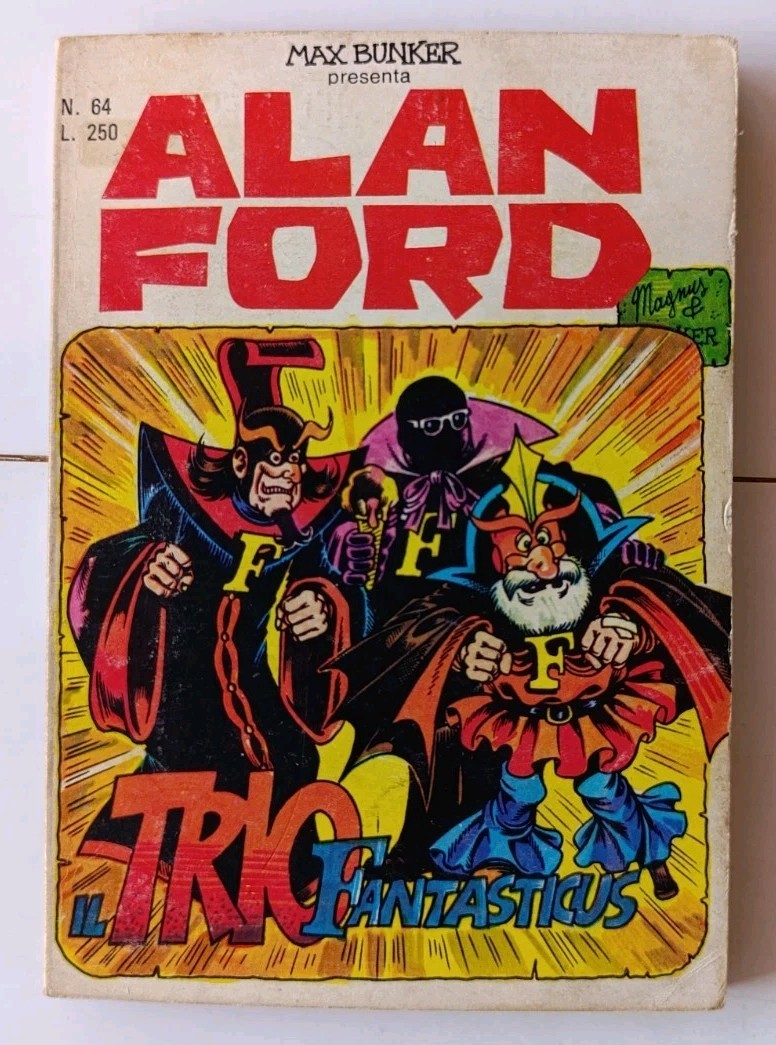 ALAN FORD N.64 IL TRIO FANTASTICUS originale corno 1974 magnus & bunker e