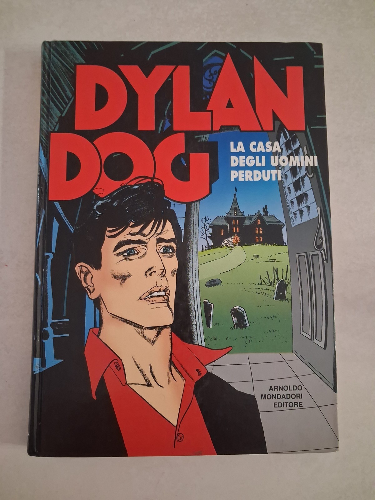 Dylan Dog - La Casa Degli Uomini Perduti - Cartonato Mondadori - Buono/Ottimo 