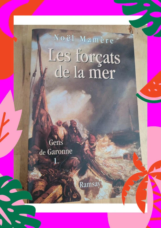 Les forçats de la mer - Noël Mamère
