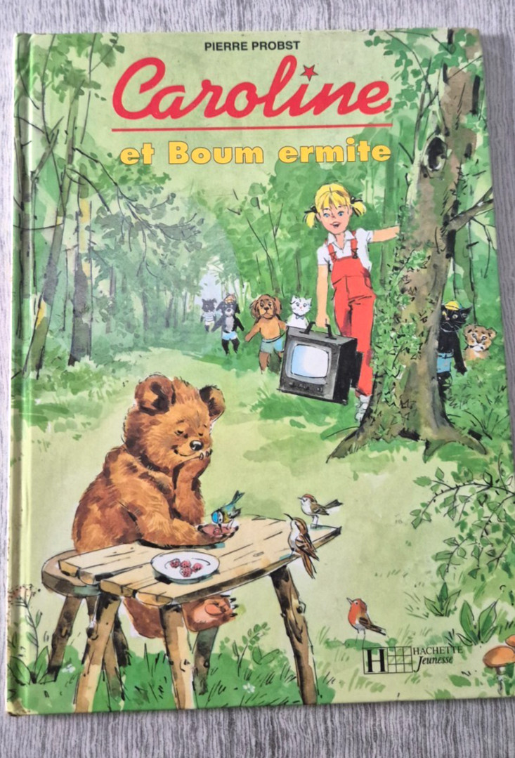 Caroline et Boum ermite Pierre Probst Hachette album jeunesse ours 1997