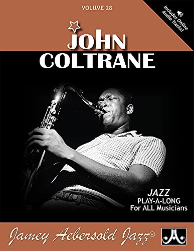 Volume 28: John Coltrane (Jamey Aeber..., John Coltrane