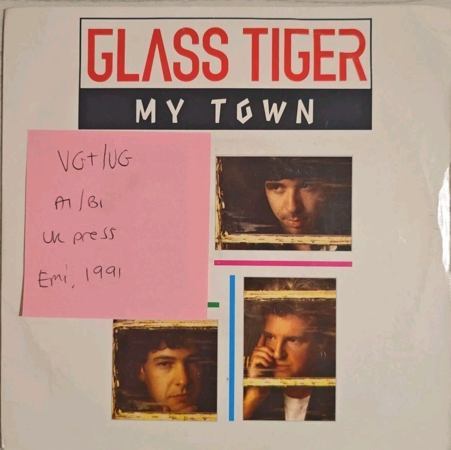 Glass Tiger My Town Vinyl Record 7" VG+/VG EM212 1991