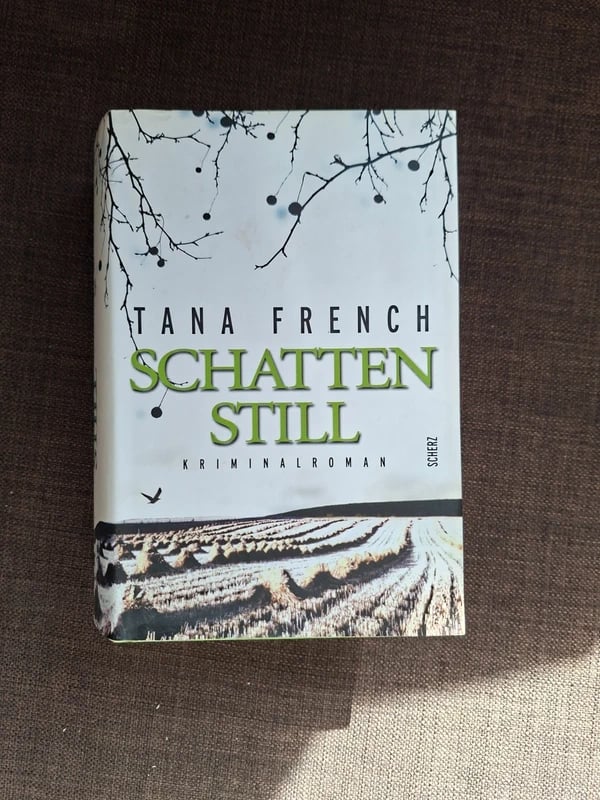 Tana French "Schatten still"
