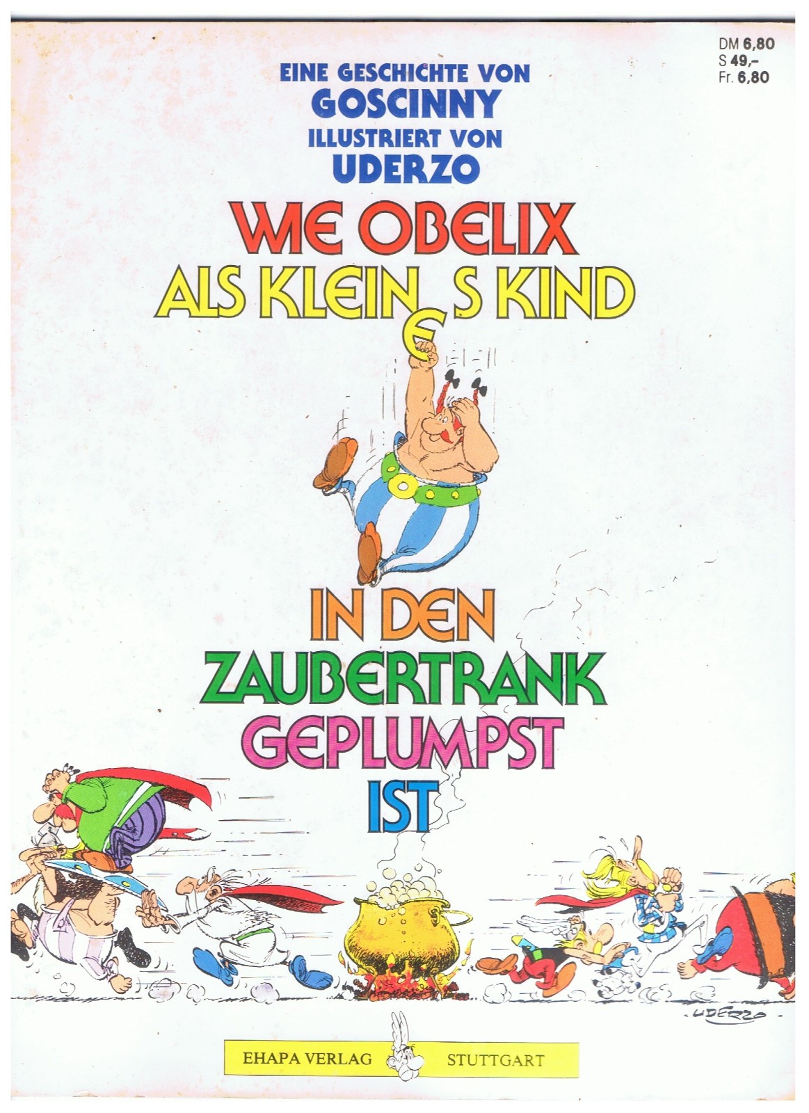 Come Obelix è gommato nella pozione magica da bambino - buono