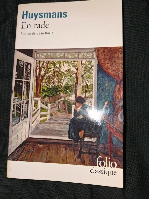 Livre de huysmans, en rade