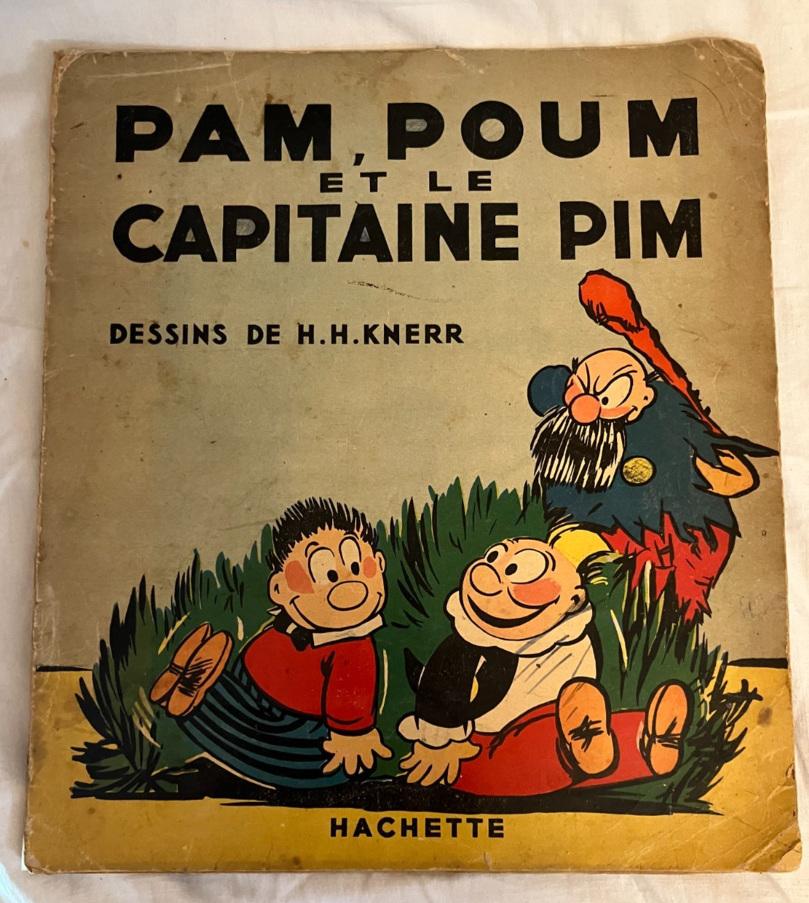 PAM POUM et le CAPITAINE PIM  HACHETTE    1937  édition Originale