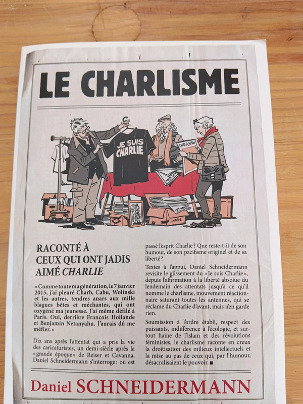 Le Charlisme. Raconté à ceux qui ont jadis aimé Charlie Par :  Daniel Schneidermann