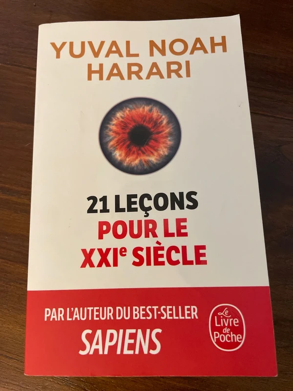 21 leçons pour le XXIe siècle - Yuval Noah Harari