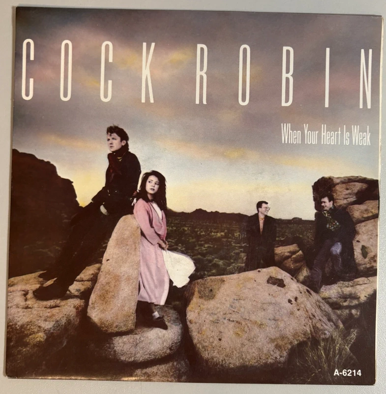 Cock Robin – When Your Heart Is Weak