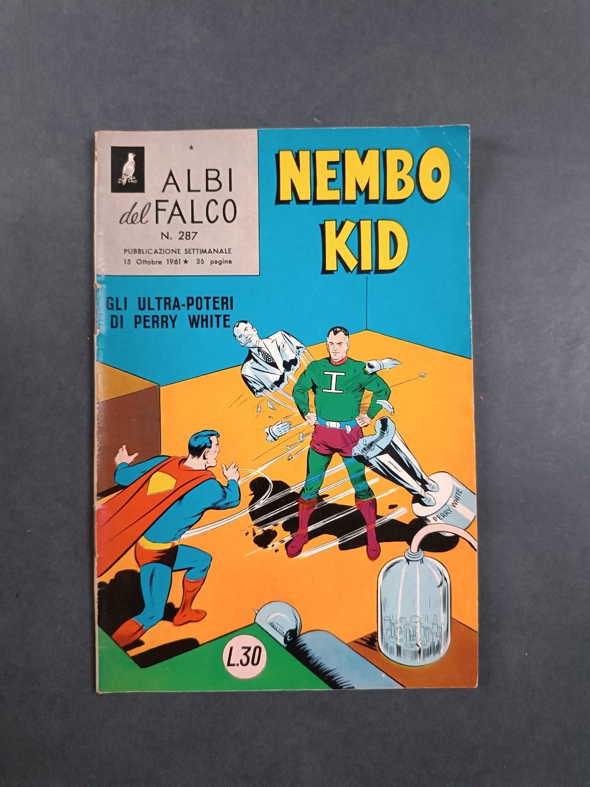 Albi del Falco Nembo Kid n.287 Gli Ultra-Poteri di Perry White Mondadori 1961