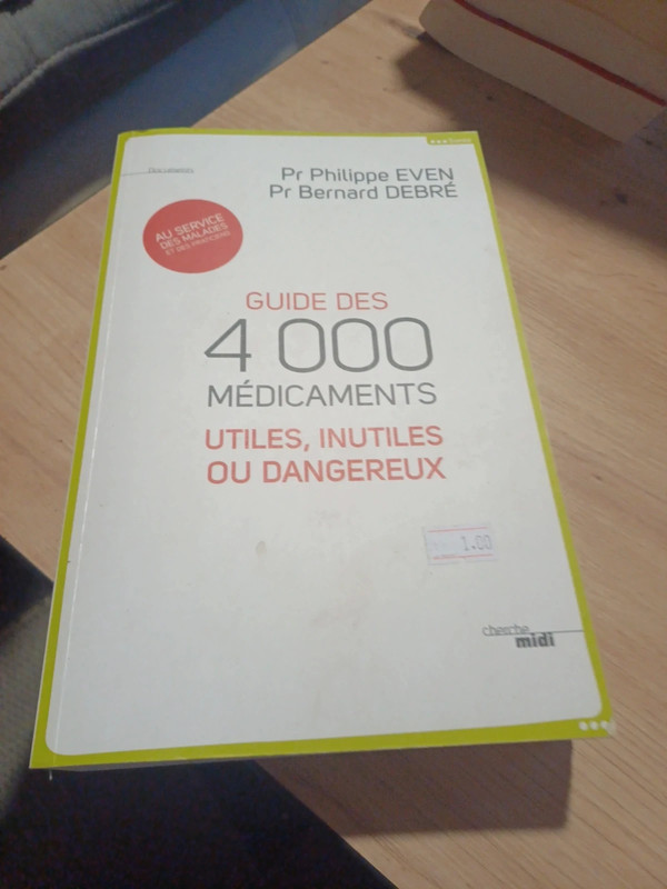 Cherche midi guide des 4000 médicaments utiles inutiles ou dangereux