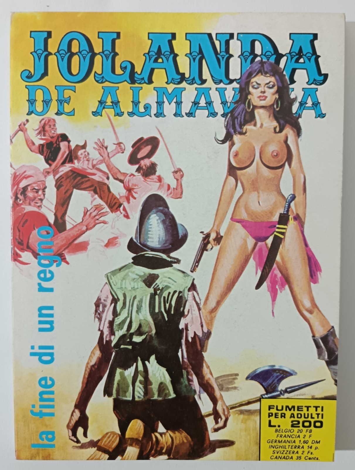JOLANDA DE ALMAVIVA - N. 61 LA FINE DI UN REGNO - ELVIPRESS S.A. DICEMBRE 1973