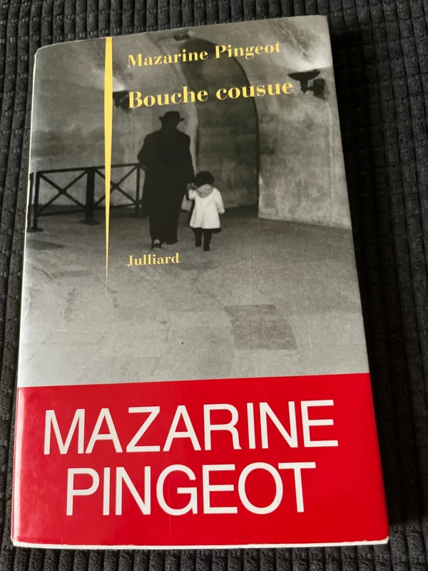 Bouche cousue Mazarine Pingeot