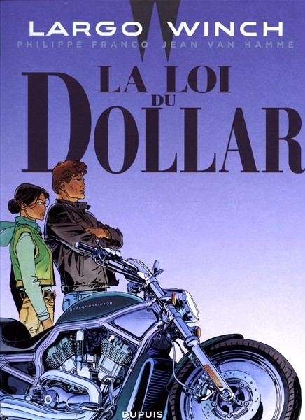 DUPUIS Largo Winch  La Loi Du Dollar (Nouvelle Édition) 14 by Jean Van Hamme
