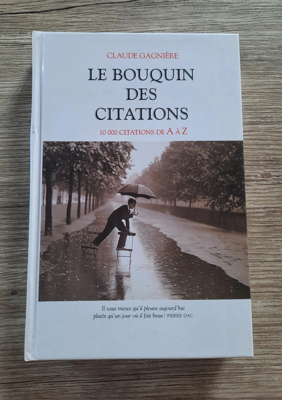 Le bouquin de citations - 10 000 Citations de A à Z - Claude Gagnière