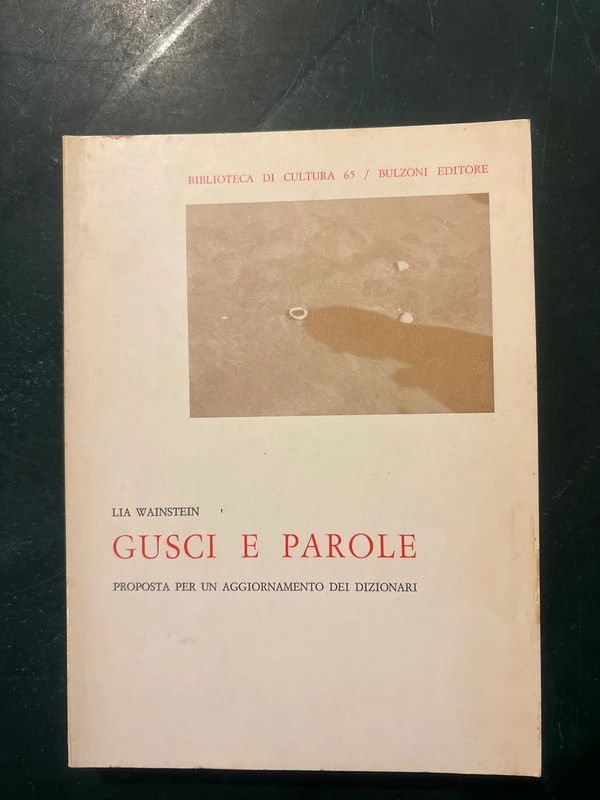 Gusci e parole Lia Wainstein