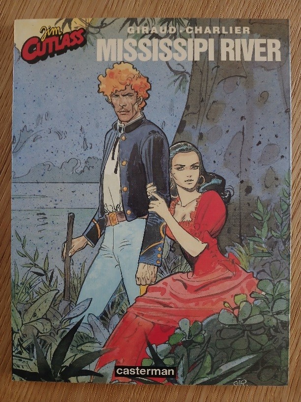 Jim Cutlass 1 Mississipi River (Giraud-Charlier) Rééd. 1991